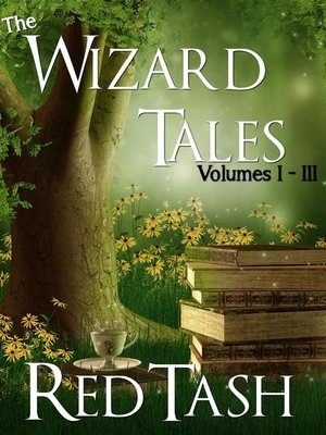 cover image of The Wizard Tales Vol I-III